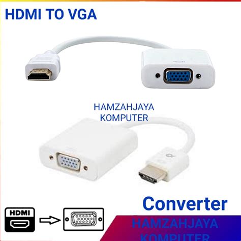 Jual Jaman Now Nyk Converter Cable Hdmi To Vga Hdmi Vga 77W Shopee