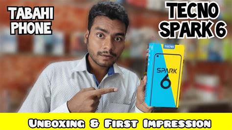 Tecno Spark Quick Unboxing First Impression Tecno Spark Rs