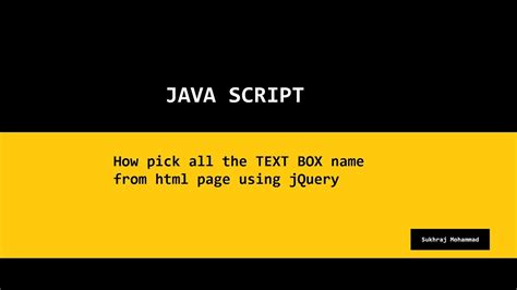 2 How Select All TEXT BOX Name From Html Page Using JQuery In Hindi