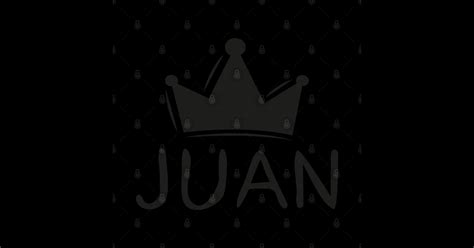 Juan Name Sticker Design Juan Sticker Teepublic