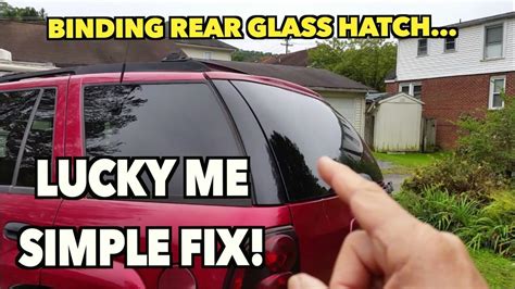 Rear Hatch Glass Stuck Won T Open Not Always What You Think Fixed Trailblazer 02 Youtube