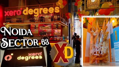 Xero Degrees Noida Sector Vlog Best Budget Friendly Food Cafe In