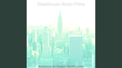 Soulful Jazz Big Band Vibe For Steakhouses YouTube