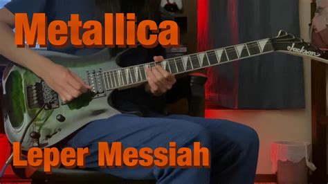 Metallica Leper Messiah Guitar Solo Cover Youtube