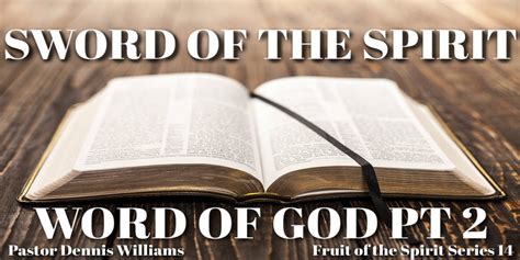 Sword Of The Spirit Word Of God Pt 2 Fruit Of The Spirit Series 14