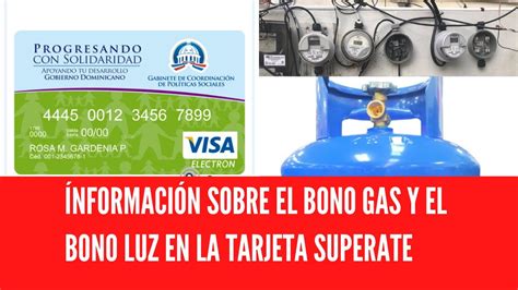 ÍNFORMACIÓN SOBRE EL BONO GAS Y EL BONO LUZ EN LA TARJETA SUPERATE