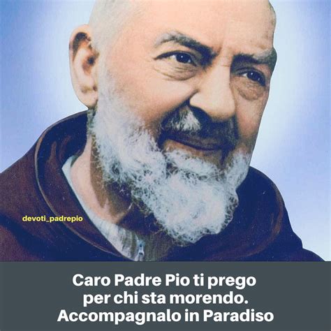 Preghiera Per Chi Sta Morendo Devoti Di Padre Pio