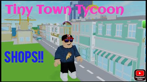 Building Shops In Tiny Town Tycoon Roblox 4 Youtube