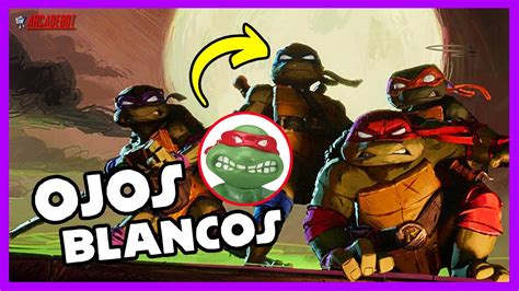 Por qué las TORTUGAS NINJA tienen los OJOS BLANCOS YouTube