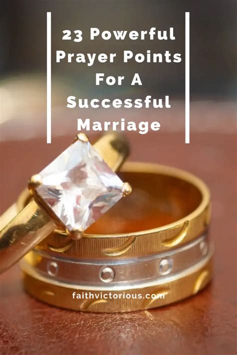 23 Powerful Prayer Points For A Successful Marriage Faith Victorious