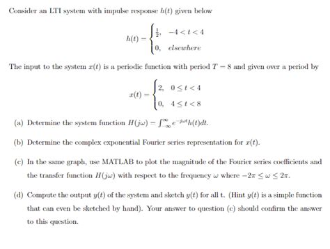 Solved Consider An Lti System With Impulse Response H T