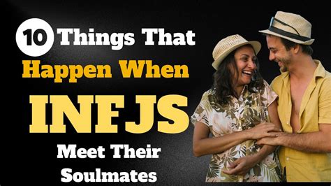 Infj 10 Things That Happen When Infjs Meet Their Soulmates Youtube