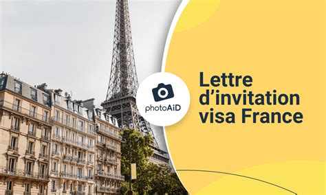 Lettre Dinvitation Visa France En Mod Le Et Astuces