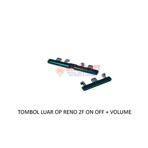 Jual TOMBOL LUAR OPPO RENO 2F ON OFF INCLUDE VOLUME OFF VOL Shopee