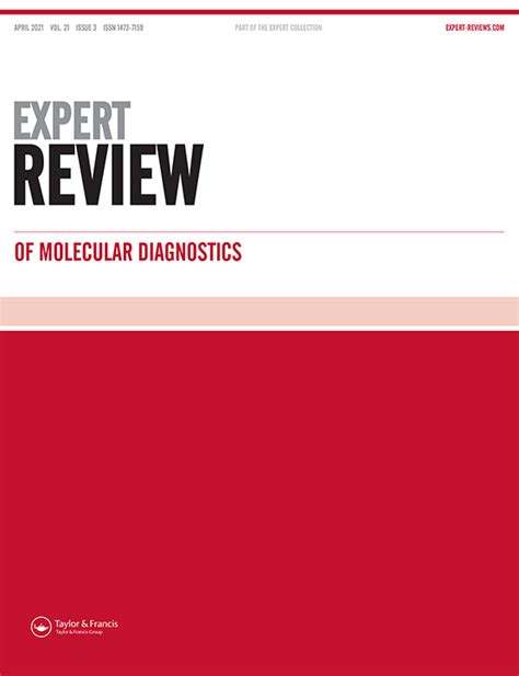 Expert Review Of Molecular Diagnostics Vol 21 No 4