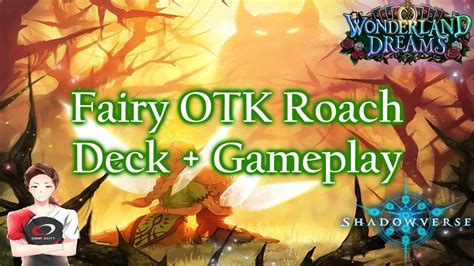 Fairy Otk Roach Deck Gameplay Post Wonderland Dreams Nerf