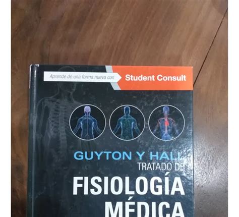 Guyton Y Hall Tratado De Fisiologia Medica 13 Edicion En Venta En Santo