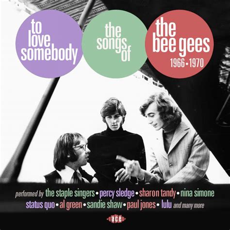 To Love Somebody – The Songs Of The Bee Gees 1966-1970 - Record ...