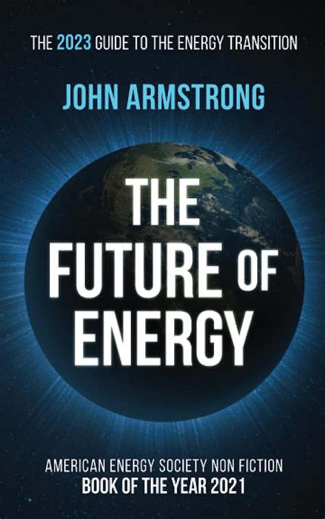 The Future Of Energy The Guide To The Energy Transition