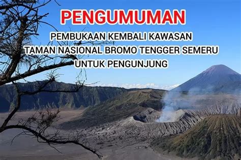 Kabar Baik Taman Nasional Bromo Tengger Kembali Dibuka Berikut