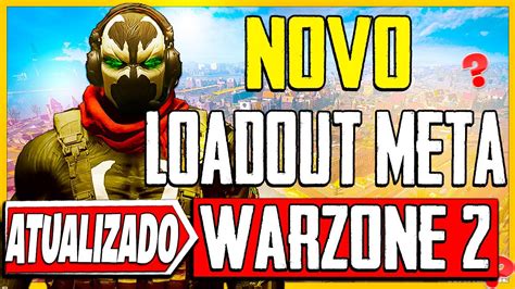 ATUALIZADO NOVO LOADOUT META WARZONE 2 SEASON 6 MELHORES ARMAS