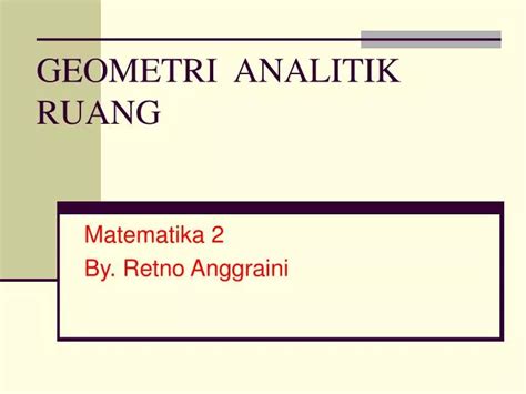 Ppt Geometri Analitik Ruang Powerpoint Presentation Free Download Id 3793836