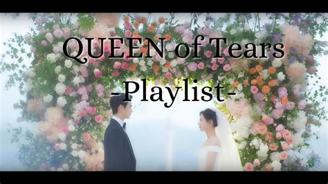 FULL PLAYLIST Queen of Tears OST 눈물의 여왕 OST Kdrama OST 2024