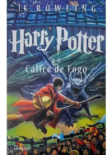 Livro Harry Potter E O C Lice De Fogo J K Rowling Parcelamento