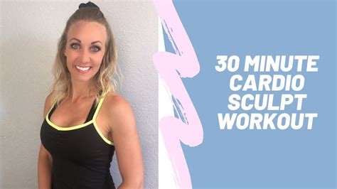 30 Minute At Home Cardio Sculpt Workout YouTube