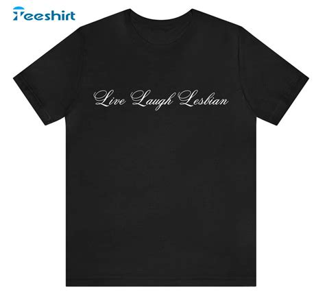 Lgbt Queer Live Laugh Lesbian Pride Month Shirt