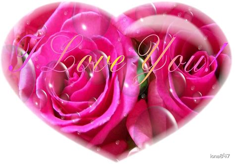 "I Love You Pink Roses" by iona847 | Redbubble