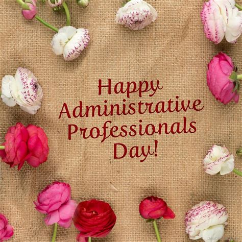 Happy Administrative Professionals Day Wish With Beautiful Flowers Desi Comments