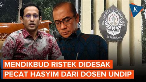 Mendikbud Ristek Didesak Pecat Hasyim Asy Ari Dari Kursi Dosen Pns