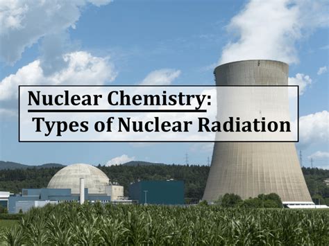 Types of Nuclear Radiation Notes TPT