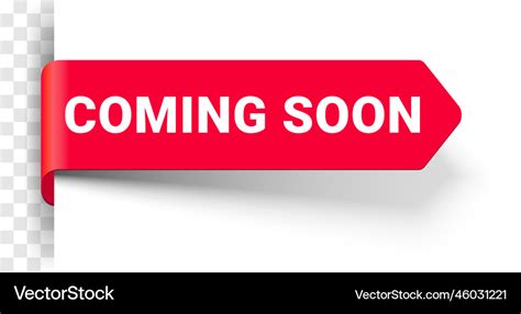 Coming Soon Banner Label Tag Sign Or Sticker Vector Image