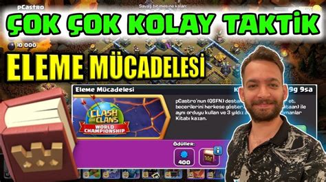 Eleme M Cadeles En Kolay Yildiz Takt Clash Of Clans Youtube