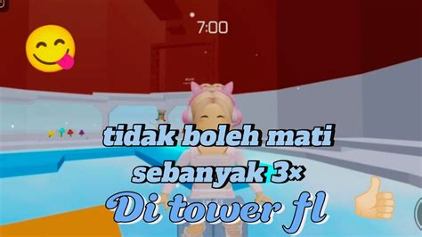 Tidak Boleh Mati Sebanyak 3 Di Tower FL Emang Bisaa Ya Tonton