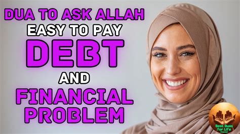 DUA TO ASK ALLAH EASY TO PAY ALL DEBT AND BILLS FINANCIAL PROBLEM WILL