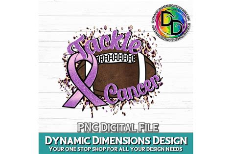 Tackle Cancer Png By Dynamic Dimensions Thehungryjpeg