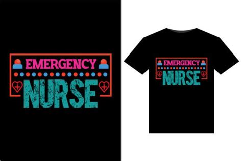 Emergency Nurse T Shirts Design Graphic By Tanvir Enayet · Creative Fabrica