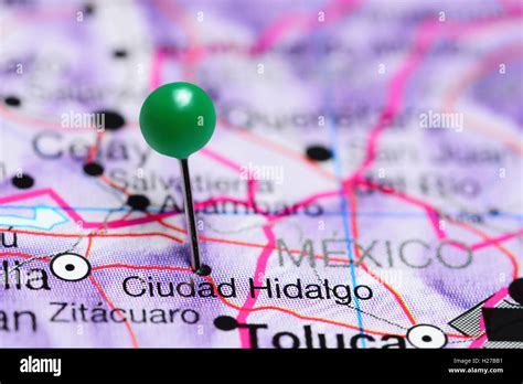 Ciudad Hidalgo Pinned On A Map Of Mexico Stock Photo Alamy