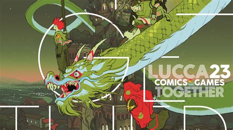 Lucca Comics Games Ecco Il Programma Completo Dell Edizione