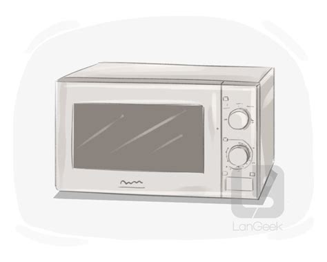 Definition & Meaning of "Microwave oven" | LanGeek