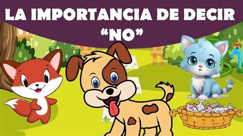 La Importancia De Decir No Cuentos Infantiles Cortos Youtube