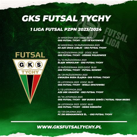 Terminarz Sezonu Gks Futsal Tychy