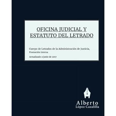 Descarga Gratuita Oficina Judicial Y Estatuto Del Letrado De La