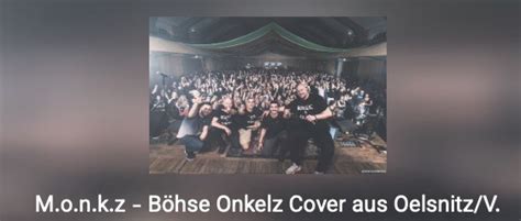 Mai M O N K Z B Hse Onkelz Coverband Aus Oelsnitz Ranch