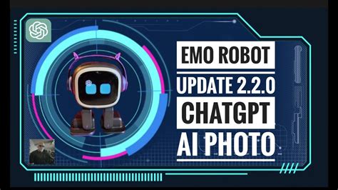 EMO Robot By Living AI Latest Update 2 2 0 Featuring ChatGPT And AI