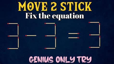 Move One Matchstick To Fix The Equation Matchstick Puzzle Part 3