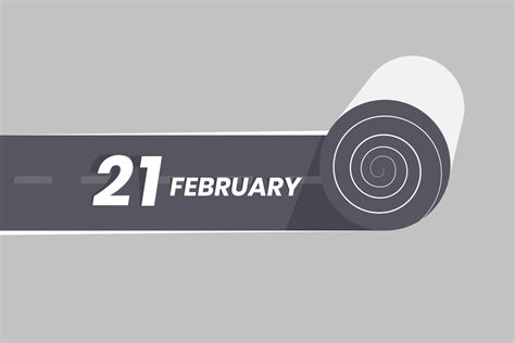 February 21 calendar icon rolling inside the road. 21 February Date ...